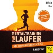 Cover-Bild zum Titel 'Mentaltraining für Läufer' von 'Michele Ufer'