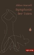 Symphonie der Toten - Abbas Maroufi