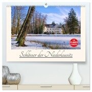 Schlösser der Niederlausitz (hochwertiger Premium Wandkalender 2026 DIN A2 quer), Kunstdruck in Hochglanz - LianeM LianeM