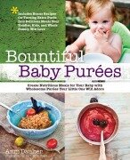 Cover-Bild zum Titel 'Bountiful Baby Purees' von 'Anni Daulter'