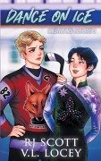 Cover-Bild zum Titel 'Dance on Ice' von 'Rj Scott, V. L. Locey'