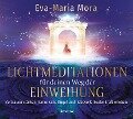 Lichtmeditationen für deinen Weg der Einweihung (1 Audio-CD, Laufzeit: ca. 50 Min.) - Eva-Maria Mora