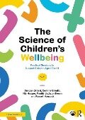 The Science of Children's Wellbeing - Corinna Grindle, Duncan Gillard, Freddy Jackson Brown, Nic Hooper, Russell Hancock