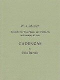 Cadenzas to Mozart's Concerto for 2 Pianos and Orchestra in E Flat Major, K. 365 - Bela Bartok
