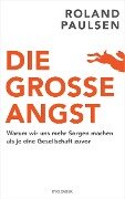 Cover-Bild zum Titel 'Die große Angst' von 'Roland Paulsen'