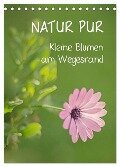 NATUR PUR Kleine Blumen am Wegesrand (Tischkalender 2024 DIN A5 hoch), CALVENDO Monatskalender - Karin Dietzel
