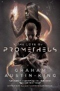 The Lore of Prometheus - Graham Austin-King