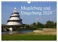 Magdeburg und Umgebung 2024 (Wandkalender 2024 DIN A4 quer), CALVENDO Monatskalender - Beate Bussenius