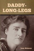 Cover-Bild zum Titel 'Daddy-Long-Legs' von 'Jean Webster'