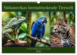 Südamerikas beeindruckende Tierwelt (Wandkalender 2026 DIN A3 quer), CALVENDO Monatskalender - Claudia Kleemann