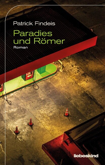 Paradies und Römer - Patrick Findeis