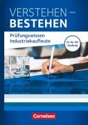 Cover-Bild zum Titel 'Industriekaufleute: Jahrgangsübergreifend - Verstehen - Bestehen: Prüfungswissen Industriekaufleute' von 'Hans-Peter Klein, Gisbert Weleda, Hans-Peter von den Bergen'