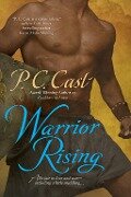 Warrior Rising - P. C. Cast