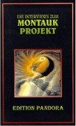 Cover-Bild zum Titel 'Die Interviews zum Montauk-Projekt' von 'Preston B Nichols, Bielek, Cameron, Peter Moon'