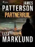 Partnerruil - Liza Marklund, James Patterson