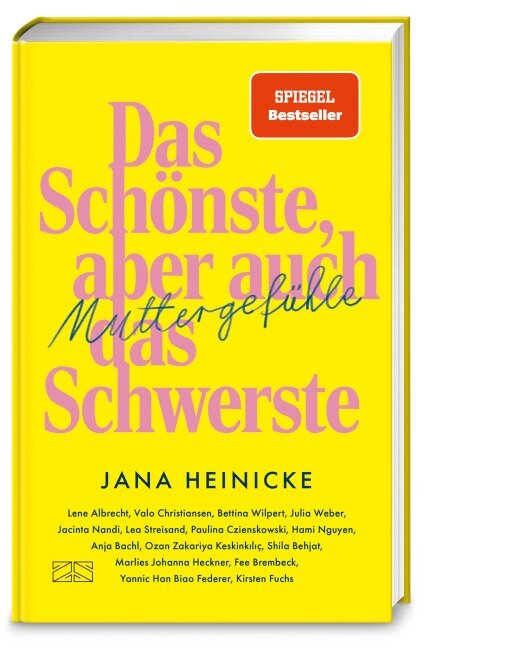 Muttergefühle - Das Schönste, aber auch das Schwerste - Jana Heinicke