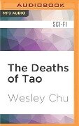 The Deaths of Tao - Wesley Chu