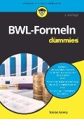 BWL-Formeln für Dummies - Tobias Amely