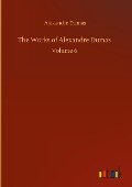 The Works of Alexandre Dumas - Alexandre Dumas