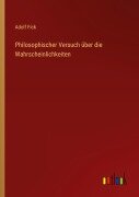Cover-Bild zum Titel 'Philosophischer Versuch über die Wahrscheinlichkeiten' von 'Adolf Fick'