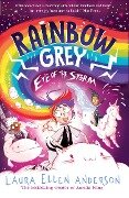 Rainbow Grey: Eye of the Storm (Rainbow Grey Series) - Laura Ellen Anderson