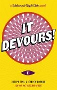 It Devours! - Joseph Fink, Jeffrey Cranor