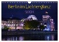 Berlin im Lichterglanz 2024 (Wandkalender 2024 DIN A4 quer), CALVENDO Monatskalender - Marianne Drews