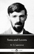 Cover-Bild zum Titel 'Sons and Lovers by D. H. Lawrence (Illustrated)' von 'D. H. Lawrence'