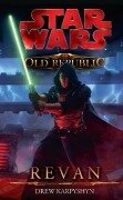Cover-Bild zum Titel 'Star Wars The Old Republic 03 - Revan' von 'Drew Karpyshyn'