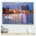 Landeshauptstadt Kiel (hochwertiger Premium Wandkalender 2024 DIN A2 quer), Kunstdruck in Hochglanz - Peter Schickert