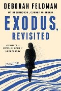 Exodus, Revisited - Deborah Feldman