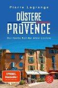Cover-Bild zum Titel 'Düstere Provence' von 'Pierre Lagrange'