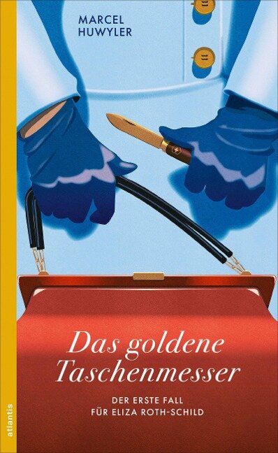 Das goldene Taschenmesser - Marcel Huwyler