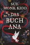 Das Buch Ana - Sue Monk Kidd
