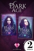 Dark Age: Alle Bände der düster-romantischen Dilogie in einer E-Box! - Sabine Schulter