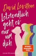 Letztendlich geht es nur um dich - David Levithan