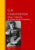 Obras - Colección de Gilbert Keith Chesterton - Gilbert Keith Chesterton