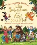 Cover-Bild zum Titel 'The Amazing World of Julia Donaldson and Axel Scheffler' von 'Amanda Li, Julia Donaldson'