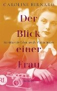 Der Blick einer Frau - Caroline Bernard
