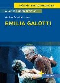 Emilia Galotti von Gotthold Ephraim Lessing - Textanalyse und Interpretation - Gotthold Ephraim Lessing