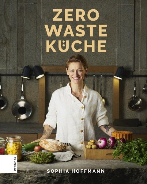 Zero Waste Küche - Sophia Hoffmann