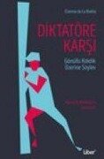 Diktatöre Karsi - Etienne De La Boetie