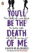Cover-Bild zum Titel 'You'll Be the Death of Me' von 'Karen M. McManus'
