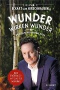 Wunder wirken Wunder - Eckart von Hirschhausen
