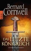 Cover-Bild zum Titel 'Das letzte Königreich' von 'Bernard Cornwell'