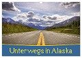 Unterwegs in Alaska (Wandkalender 2024 DIN A3 quer), CALVENDO Monatskalender - Marcel Wenk