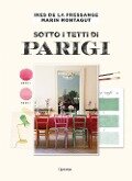 Cover-Bild zum Titel 'Sotto i tetti di Parigi' von 'Ines de La Fressange, Marin Montagut'