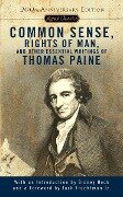 Common Sense, Rights of Man, and Other Essential Writings of Thomas Paine - Thomas Paine