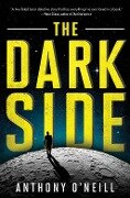 The Dark Side - Anthony O'Neill