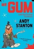 Mr Gum and the Power Crystals - Andy Stanton
